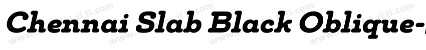 Chennai Slab Black Oblique字体转换